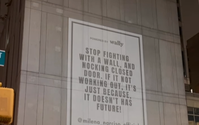 My quote was posted on the walls in LA and NYC